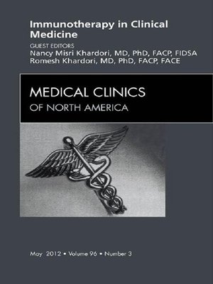 cover image of Immunotherapy in Clinical Medicine, an Issue of Medical Clinics